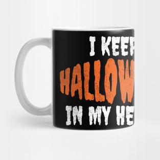 I Keep Halloween In My Heart Mug